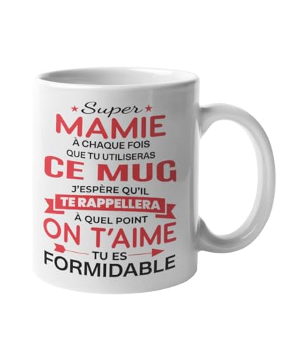 Mug Super Mamie – Message d’amour Mamie on t’aime tu es form